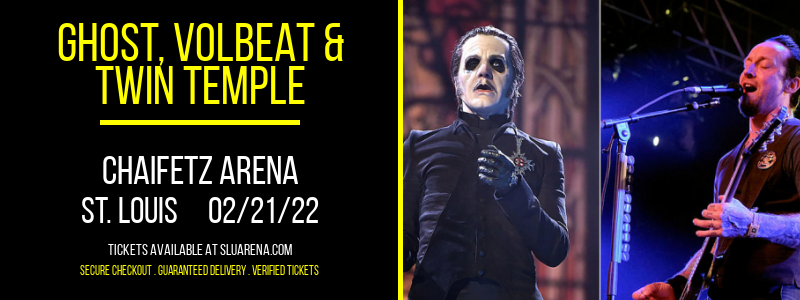 Ghost, Volbeat & Twin Temple at Chaifetz Arena