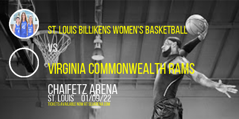 St. Louis Billikens Women's Basketball vs. Virginia Commonwealth Rams at Chaifetz Arena