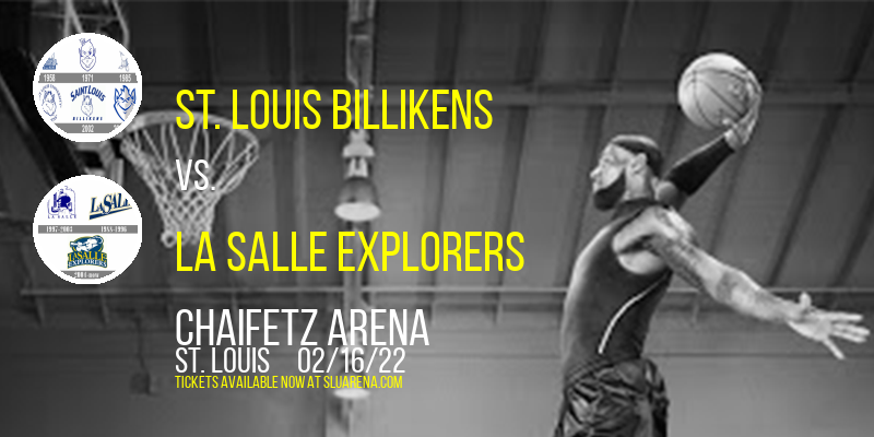 St. Louis Billikens vs. La Salle Explorers at Chaifetz Arena