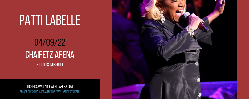 Patti LaBelle at Chaifetz Arena tickets Patti LaBelle at Chaifetz Arena