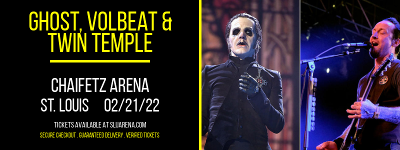 Ghost, Volbeat & Twin Temple at Chaifetz Arena tickets Ghost, Volbeat & Twin Temple at Chaifetz Arena
