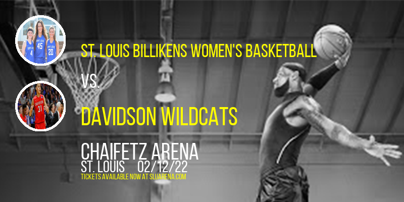 St. Louis Billikens Women's Basketball vs. Davidson Wildcats at Chaifetz Arena