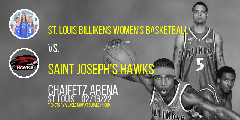 St. Louis Billikens Women's Basketball vs. Saint Joseph's Hawks at Chaifetz Arena tickets St. Louis Billikens Women's Basketball vs. Saint Joseph's Hawks at Chaifetz Arena