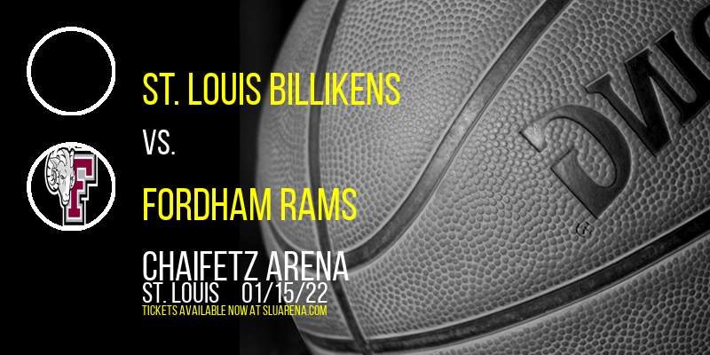 St. Louis Billikens vs. Fordham Rams at Chaifetz Arena tickets St. Louis Billikens vs. Fordham Rams at Chaifetz Arena