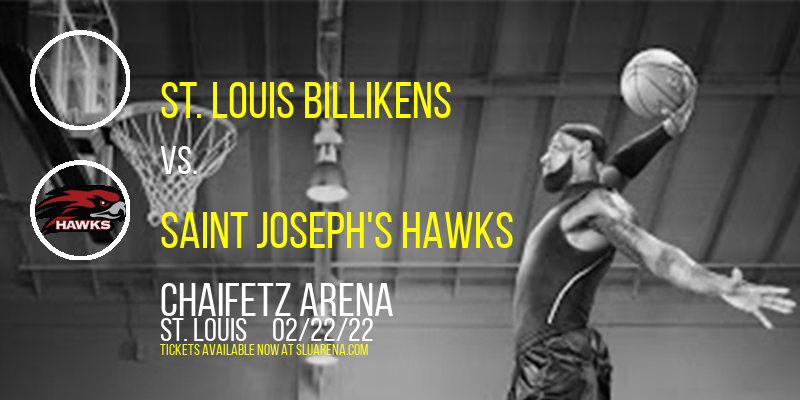St. Louis Billikens vs. Saint Joseph's Hawks at Chaifetz Arena tickets St. Louis Billikens vs. Saint Joseph's Hawks at Chaifetz Arena