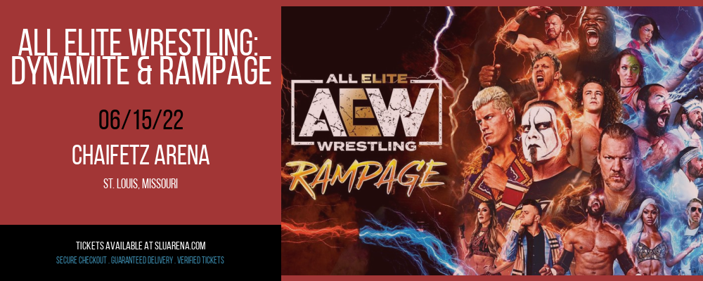 All Elite Wrestling: Dynamite & Rampage at Chaifetz Arena tickets All Elite Wrestling: Dynamite & Rampage at Chaifetz Arena
