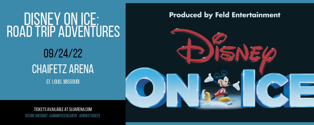 Disney On Ice: Road Trip Adventures at Chaifetz Arena tickets Disney On Ice: Road Trip Adventures at Chaifetz Arena