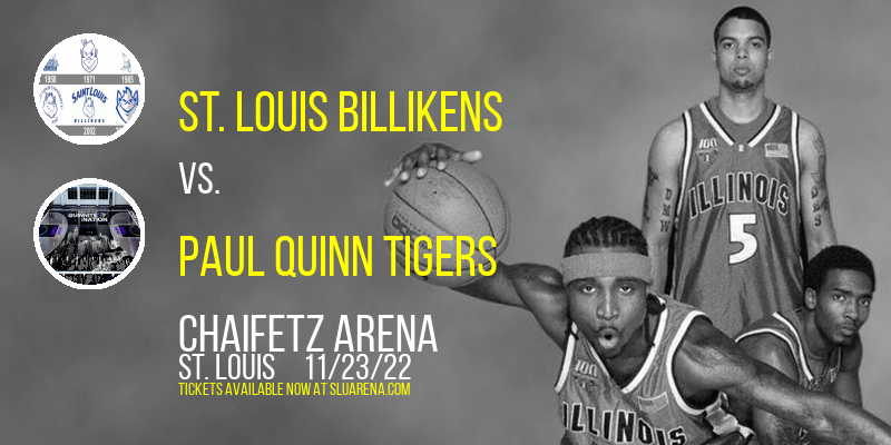 St. Louis Billikens vs. Paul Quinn Tigers at Chaifetz Arena tickets St. Louis Billikens vs. Paul Quinn Tigers at Chaifetz Arena