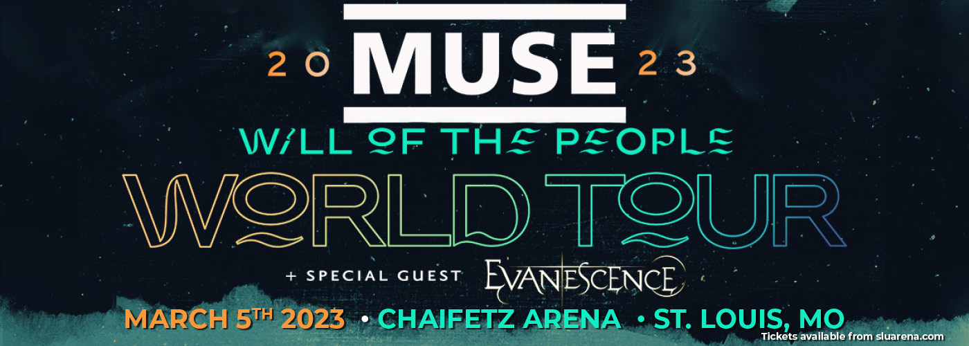 Muse: Will of the People World Tour with Evanescence at Chaifetz Arena tickets Muse: Will of the People World Tour with Evanescence at Chaifetz Arena