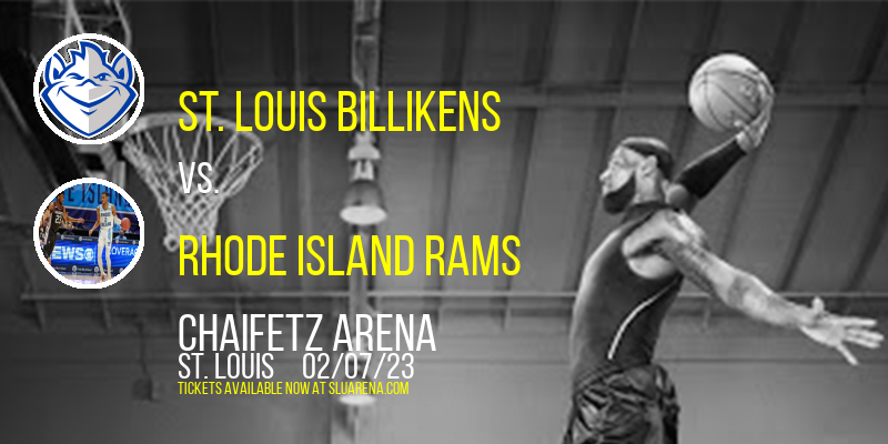 St. Louis Billikens vs. Rhode Island Rams at Chaifetz Arena tickets St. Louis Billikens vs. Rhode Island Rams at Chaifetz Arena