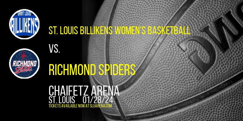 St. Louis Billikens Women's Basketball vs. Richmond Spiders at Chaifetz Arena