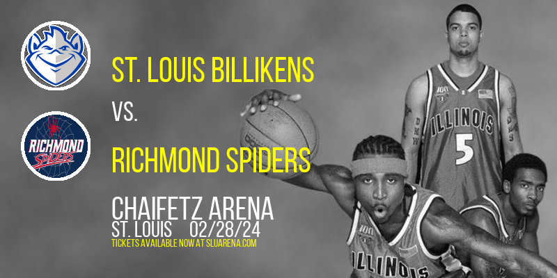 St. Louis Billikens vs. Richmond Spiders at Chaifetz Arena