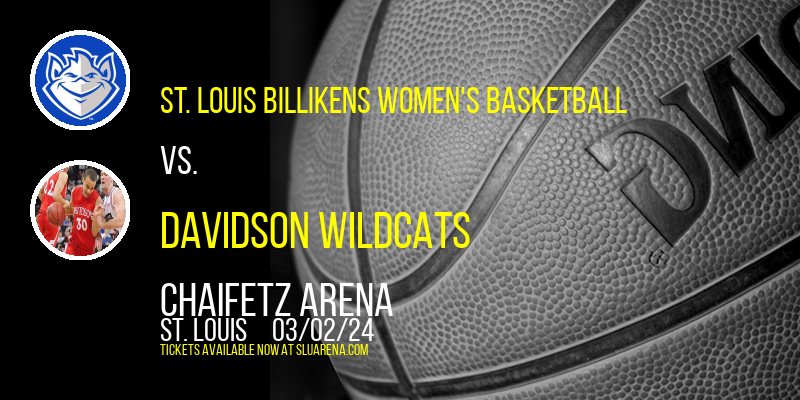 St. Louis Billikens Women's Basketball vs. Davidson Wildcats at Chaifetz Arena