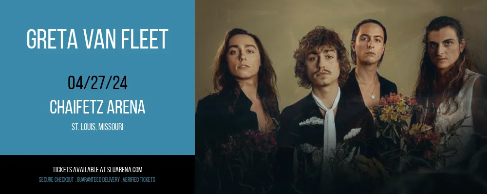 Greta Van Fleet at Chaifetz Arena